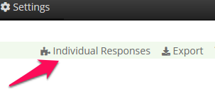 Click on Individual Responses to see everything a single respondent has submitted