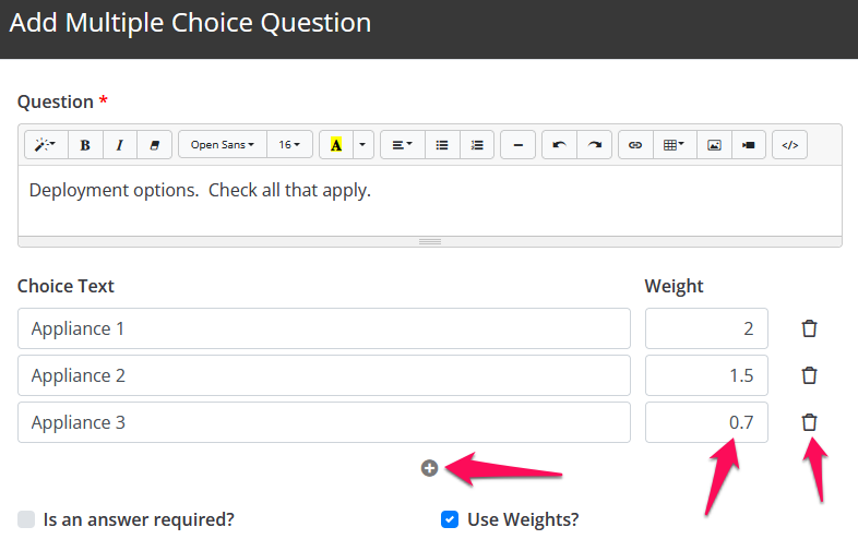 Add weights to each choice option