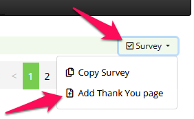 Click on "Add Thank You page" to add it to the end of your survey